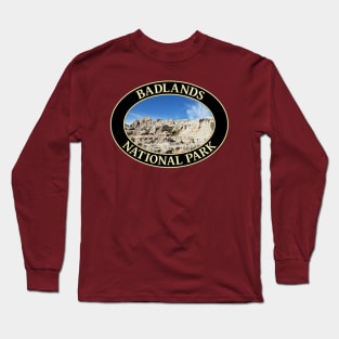 Badlands National Park in South Dakota Long Sleeve T-Shirt